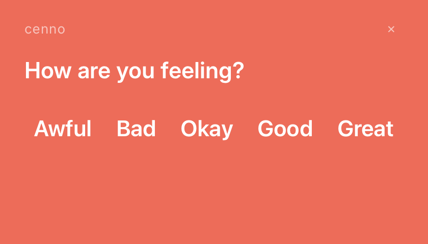cenno mood check-in panel: 'How are you feeling right now?' over a coral background with five mood words