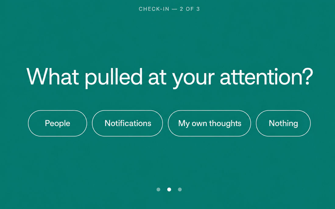 cenno second-screen mode: an attention check-in with choice chips